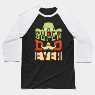 Super Dad Ever-Dad Typography T-Shirt Design, Father's Day Typography T-Shirt Design for Print Baseball T-Shirt